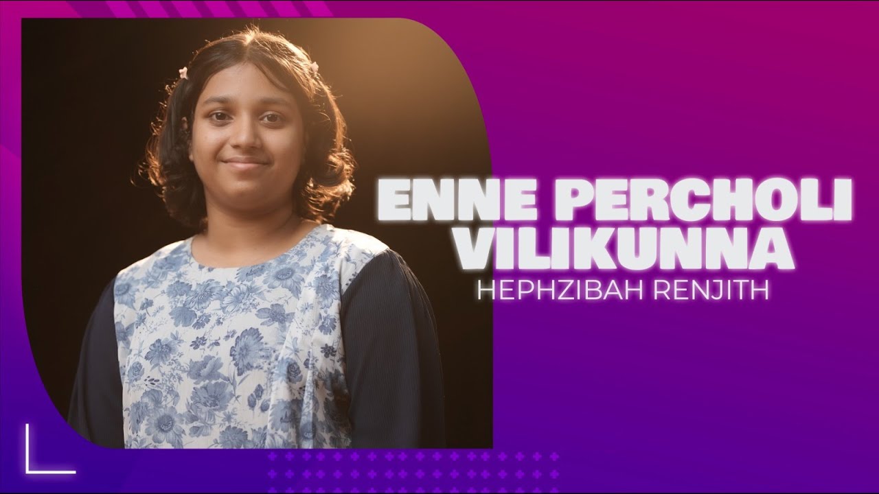 Enne Percholi Vilikkunna| Hephzibah Renjith | Denilo Dennis