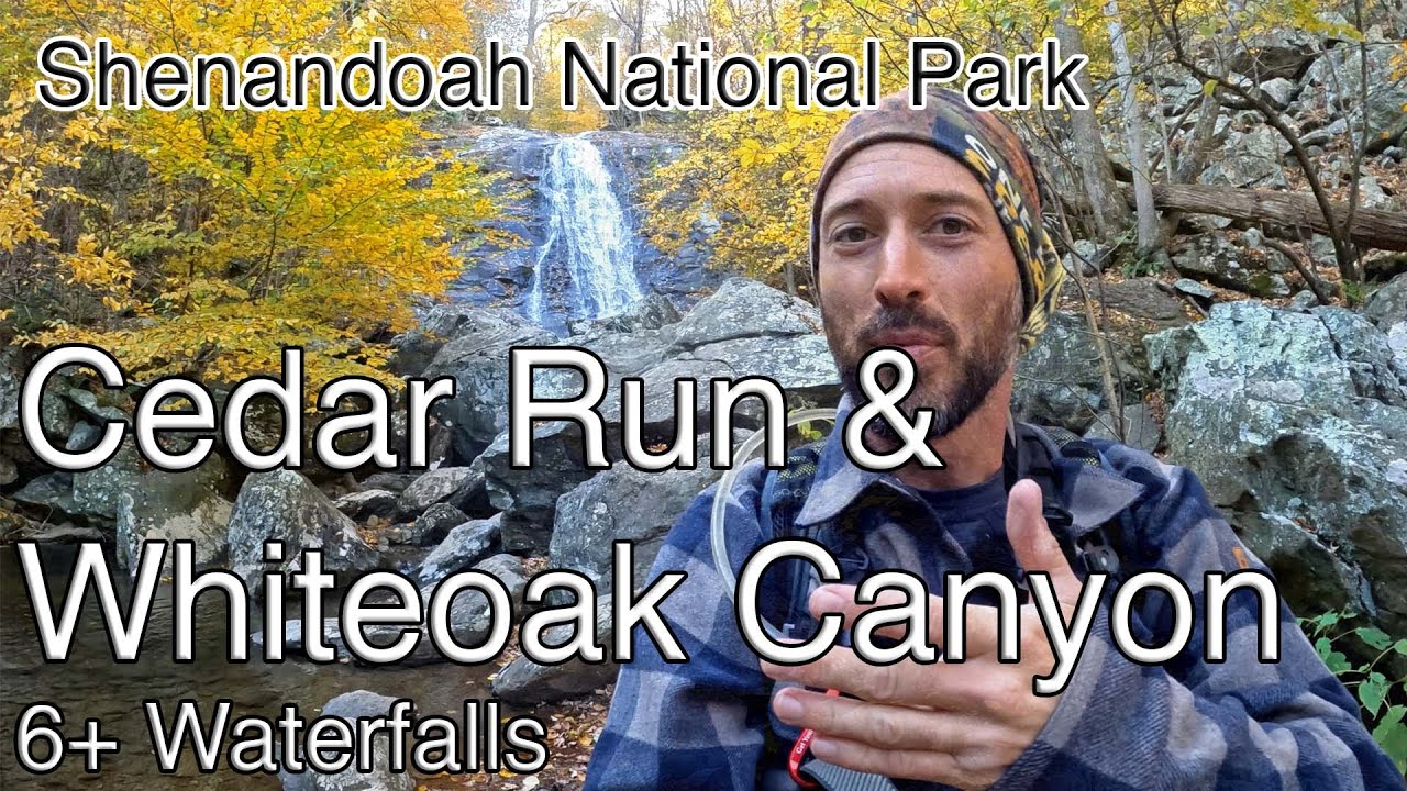 Cedar Run & Whiteoak Canyon Hike - 6  Waterfalls - A long day hike in Shenandoah National Park