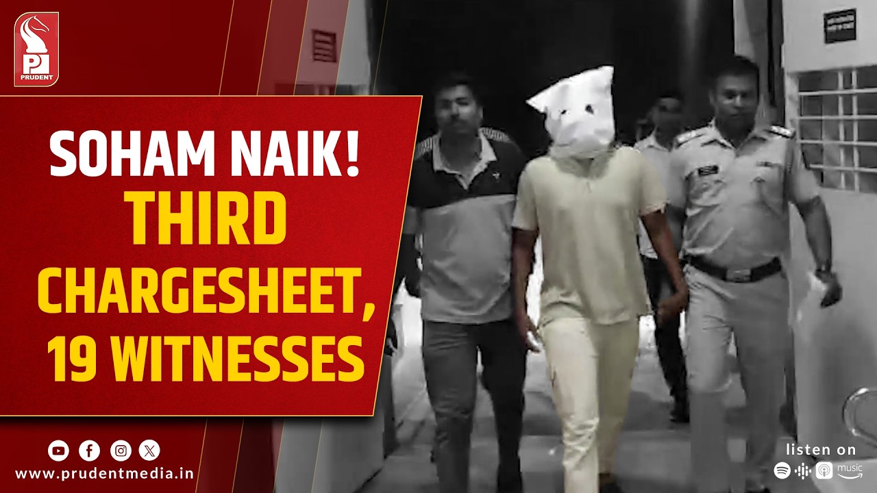 Soham Naik Case: Crime Branch Files Third Chargesheet With 19 Witnesses
