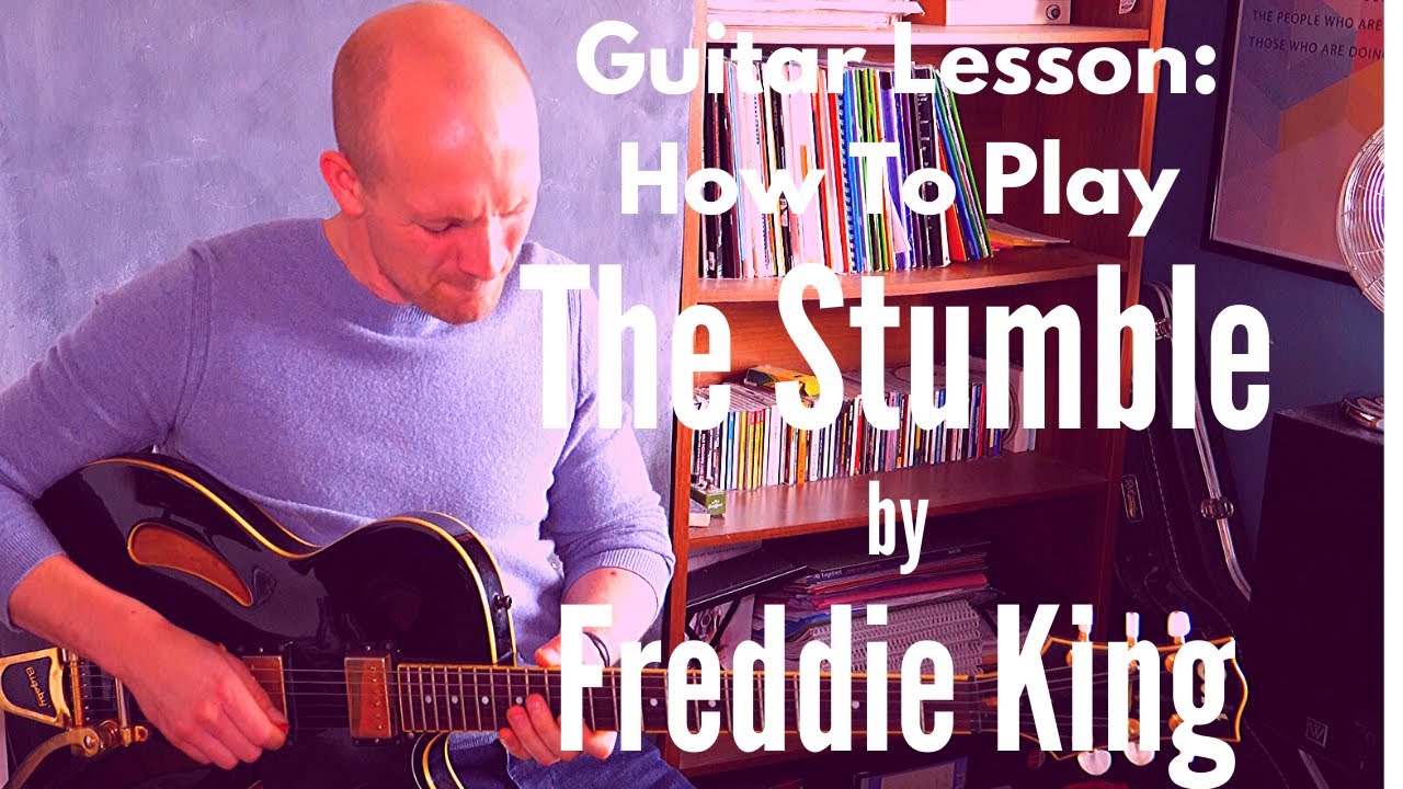 Guitar Lesson: How To Play 'The Stumble' by Freddie King