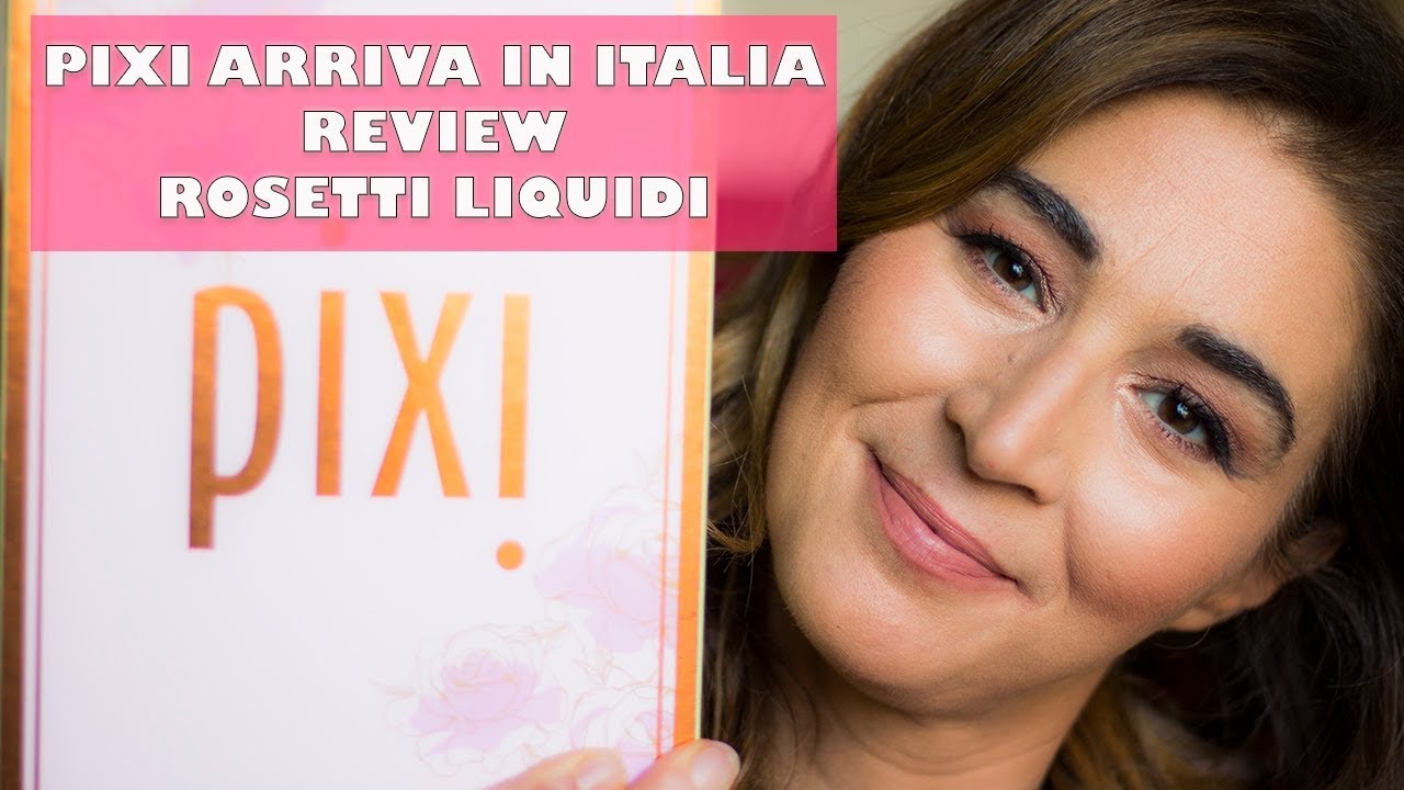 PIXI ARRIVA IN ITALIA : PRIME IMPRESSIONI ROSSETTI LIQUIDI E SKINCARE | LAURA ILMIOBEAUTY