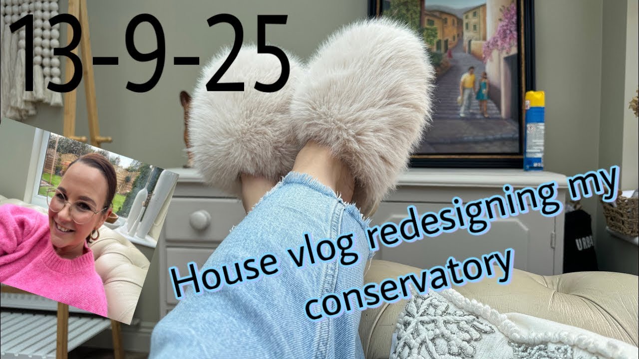Playing house redesigning my conservatory home vlog ☺️13 September 2025 #housevlogs 