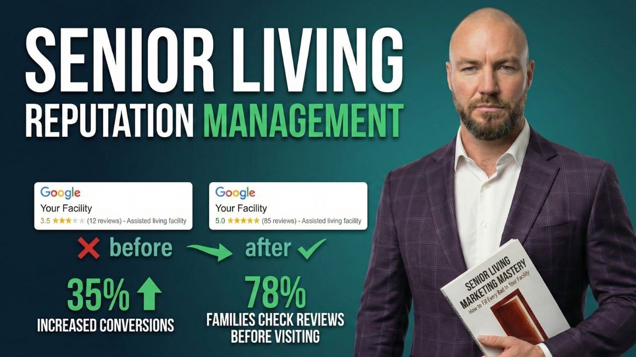Senior Living Reputation Management - This Will Help You Convert More Leads