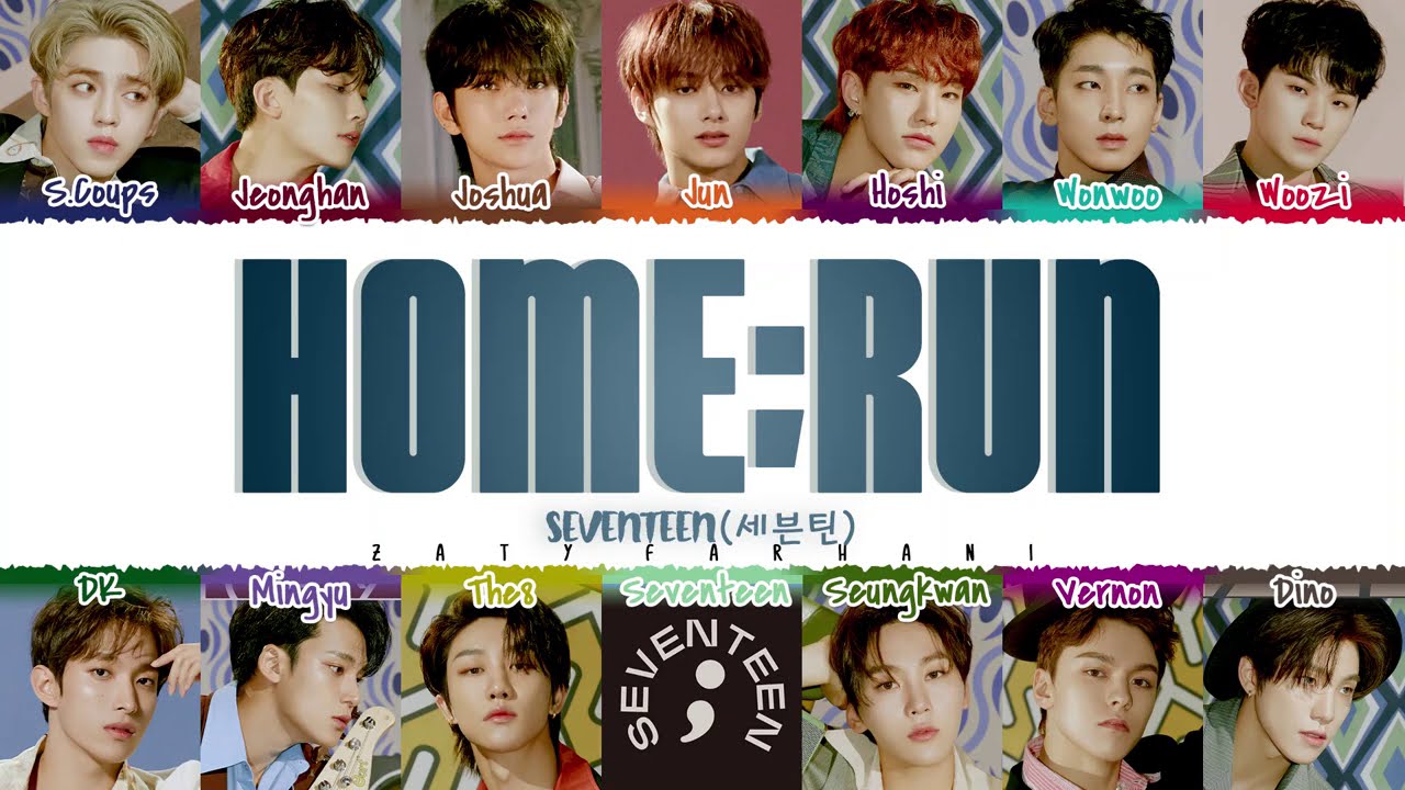 SEVENTEEN (세븐틴) - 'HOME;RUN' Lyrics [Color Coded_Han_Rom_Eng]