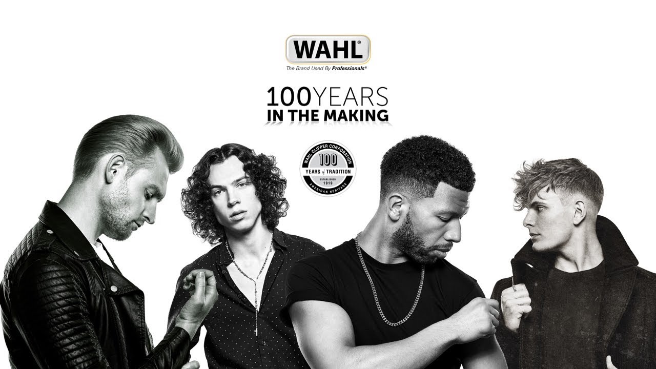 WAHL - 100 Years in the Making