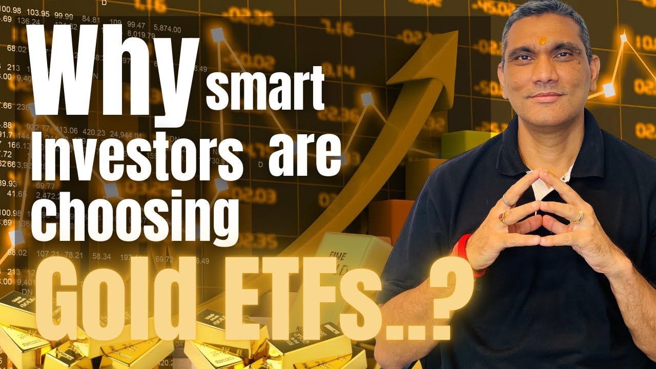 Gold ETF Explained: Easy Investment for Everyone II By: Namit Choudhary