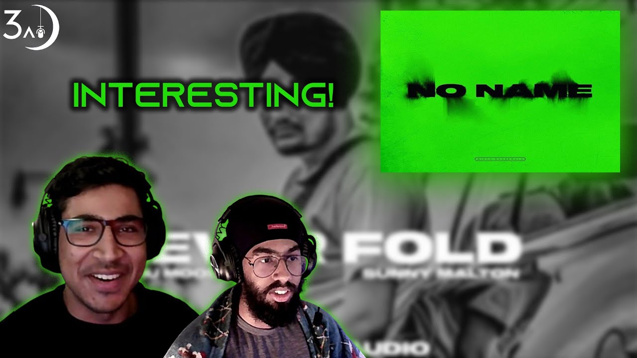 NEVER FOLD - SIDHU MOOSEWALA | 3AM BREAKDOWN REACTION