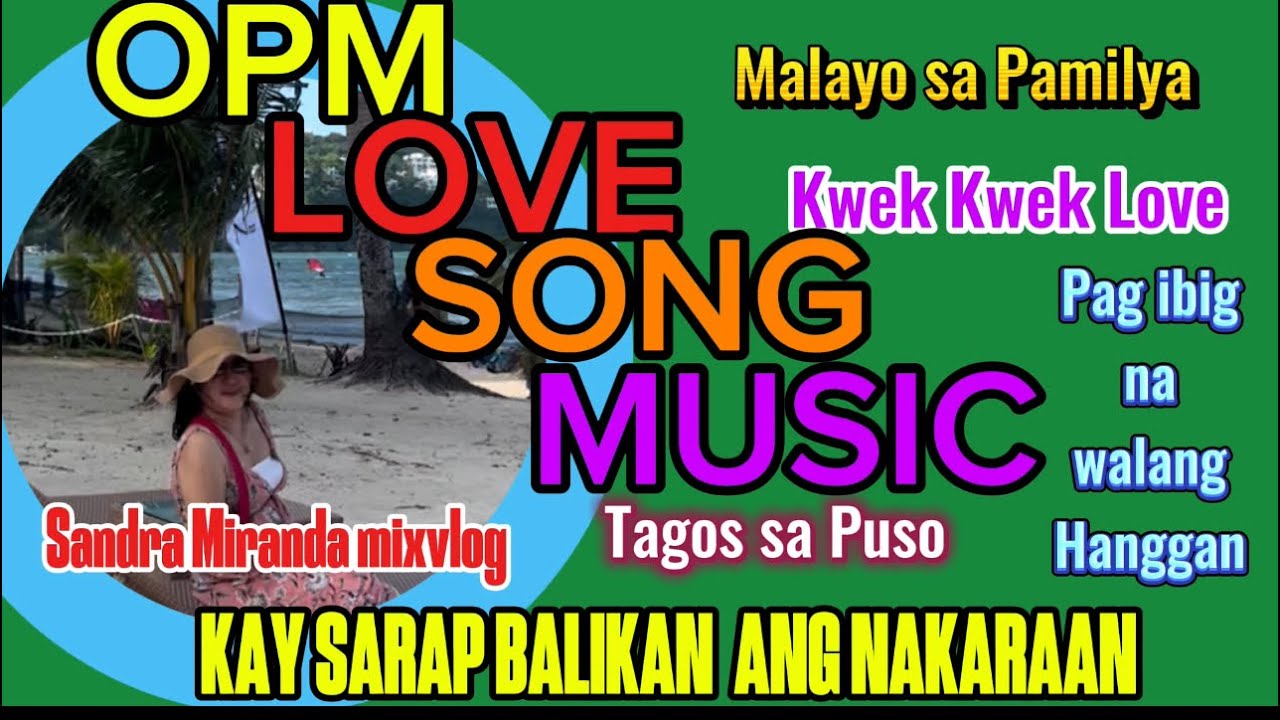 OPM LOVE SONG MUSIC 2026 KAY GANDA BALIKAN MGA KANTANG LUMIPAS #lifeisbutadream #viral #opmsong #4k 