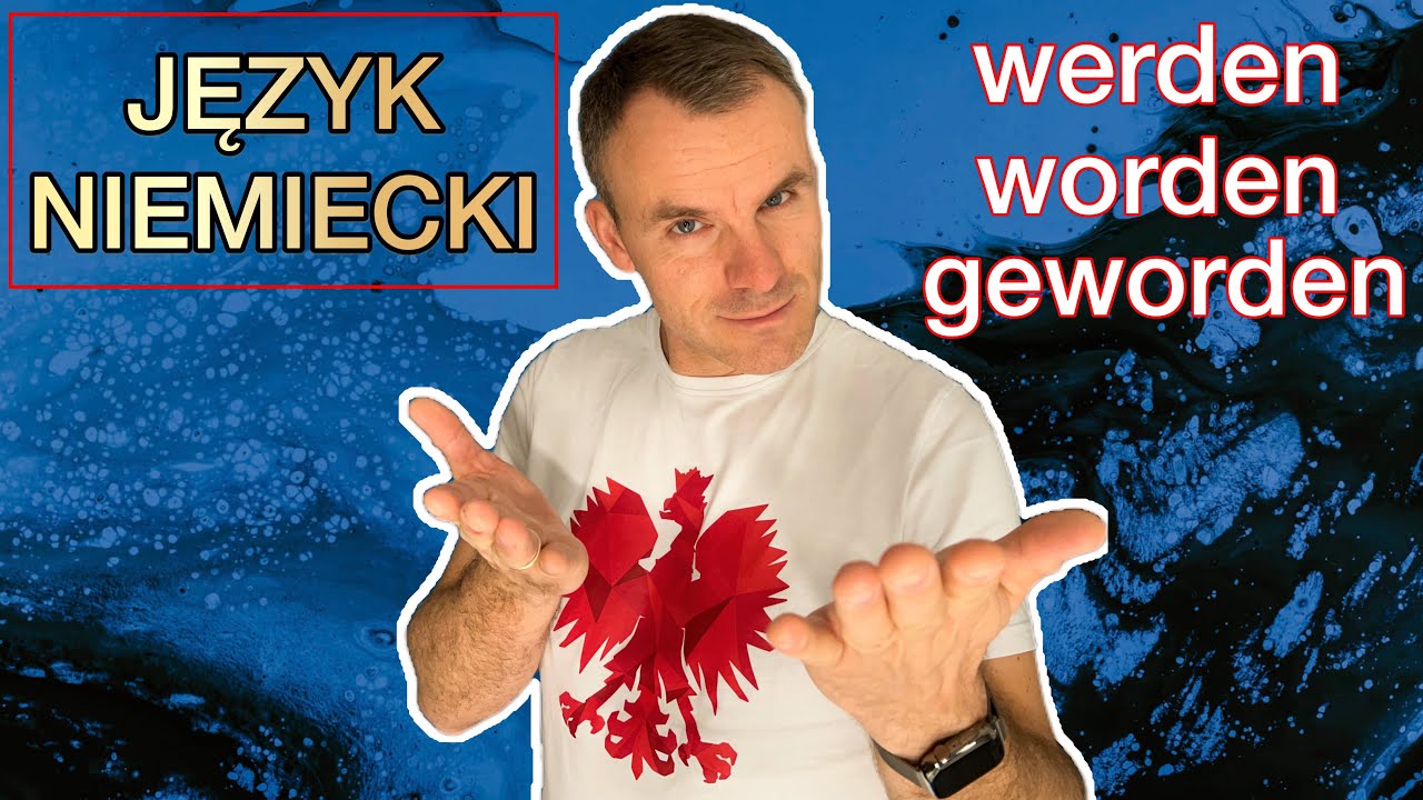 🇩🇪🇵🇱 Niemiecki od początku A1-A2 werden, worden, geworden kiedy co i jak