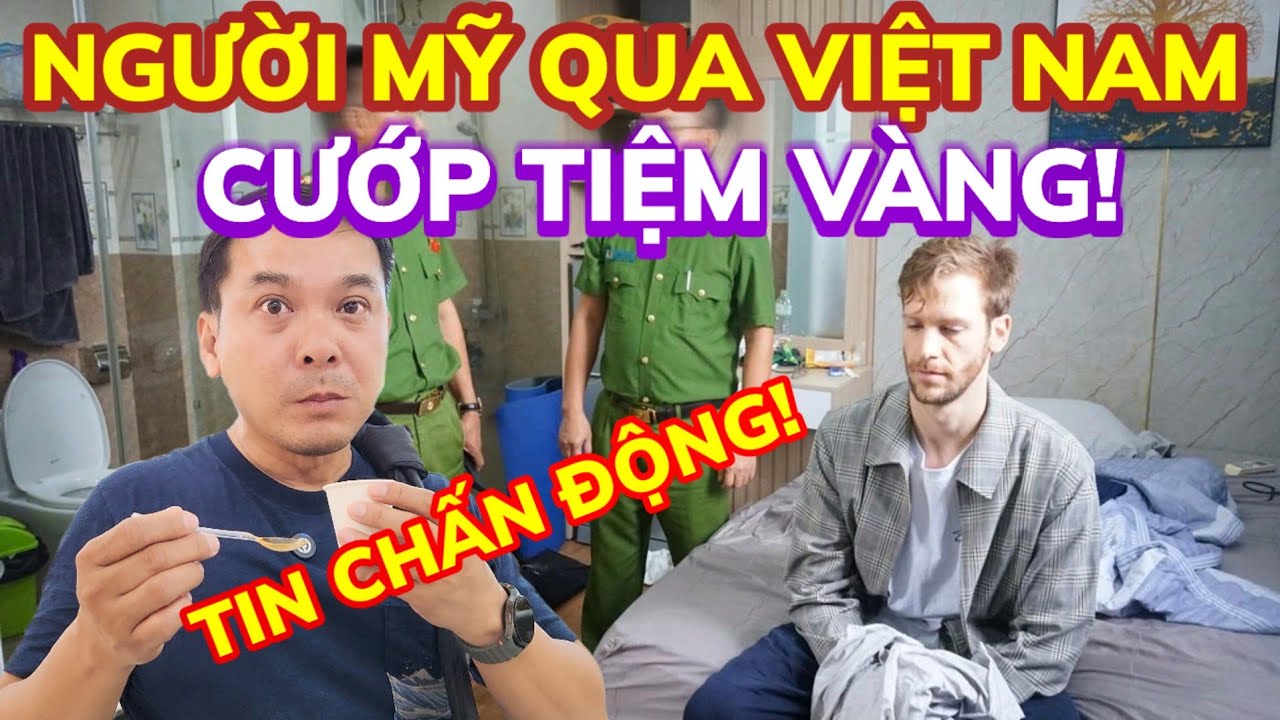 CHUYỆN KHÓ TIN! NGƯỜI MỸ CƯỚP TIỆM VÀNG Ở VIỆT NAM - BÚN ĐẬU GỐC ĐA HÀ NỘI QUÁ NGON || Nick Nguyen