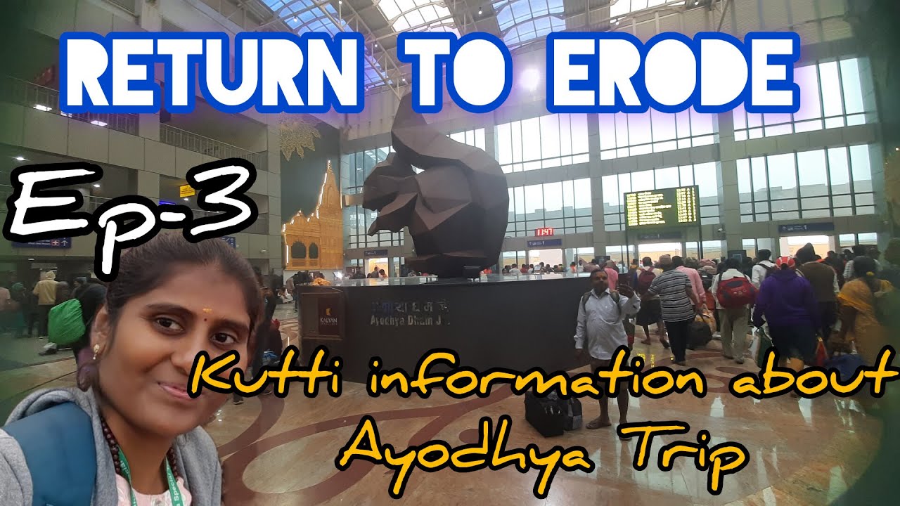 Ayodhya trip in tamil/ small information about ayodhya trip/train trip for ayodhya