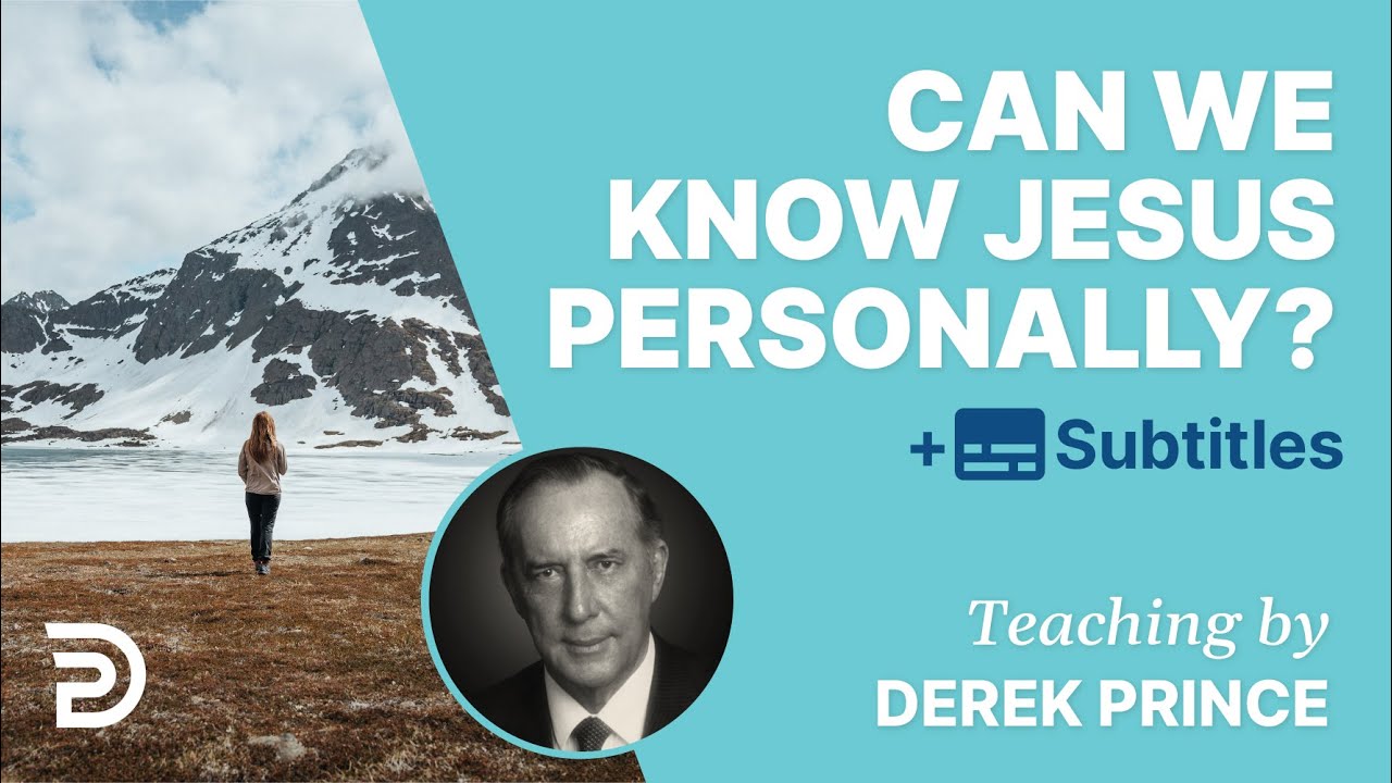 Can We Know Jesus Personally? |