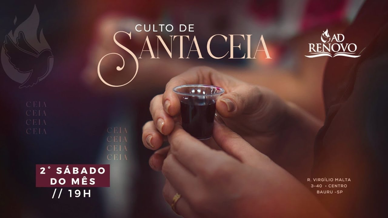 Culto de Santa Ceia - Pr. Marcos Silva| AD Renovo Bauru