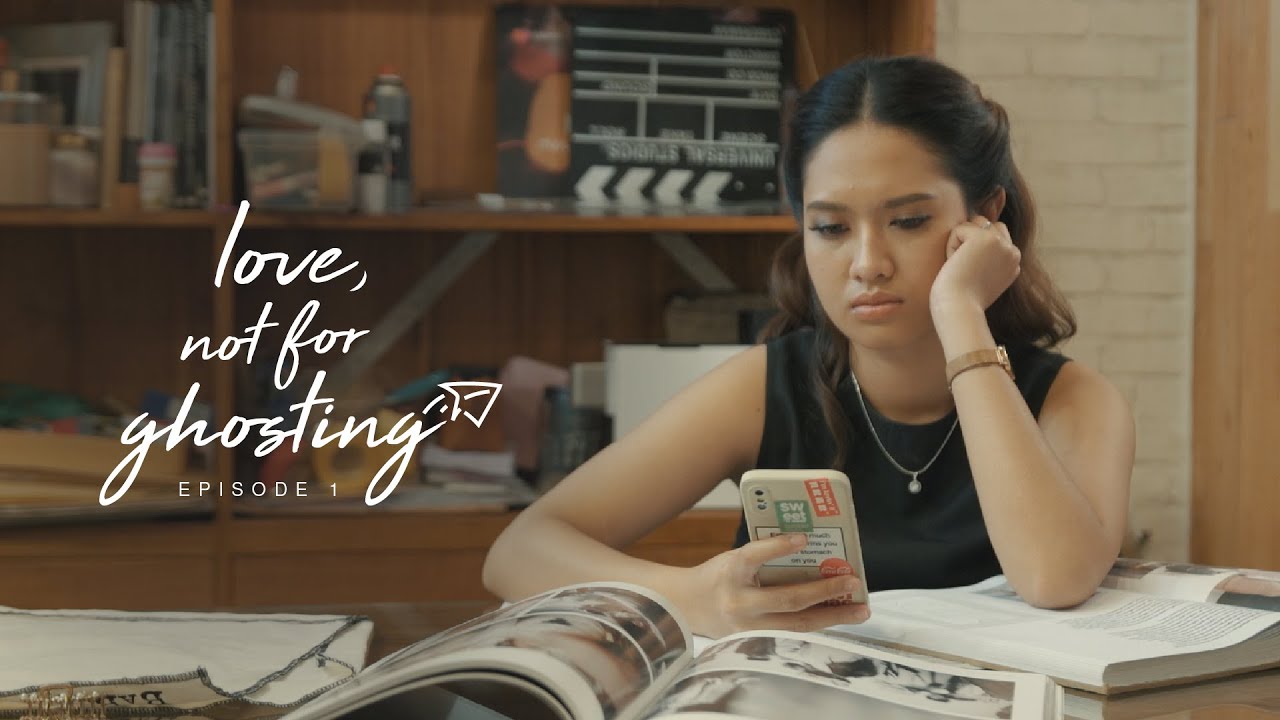 Love, Not For Ghosting - Episode 1