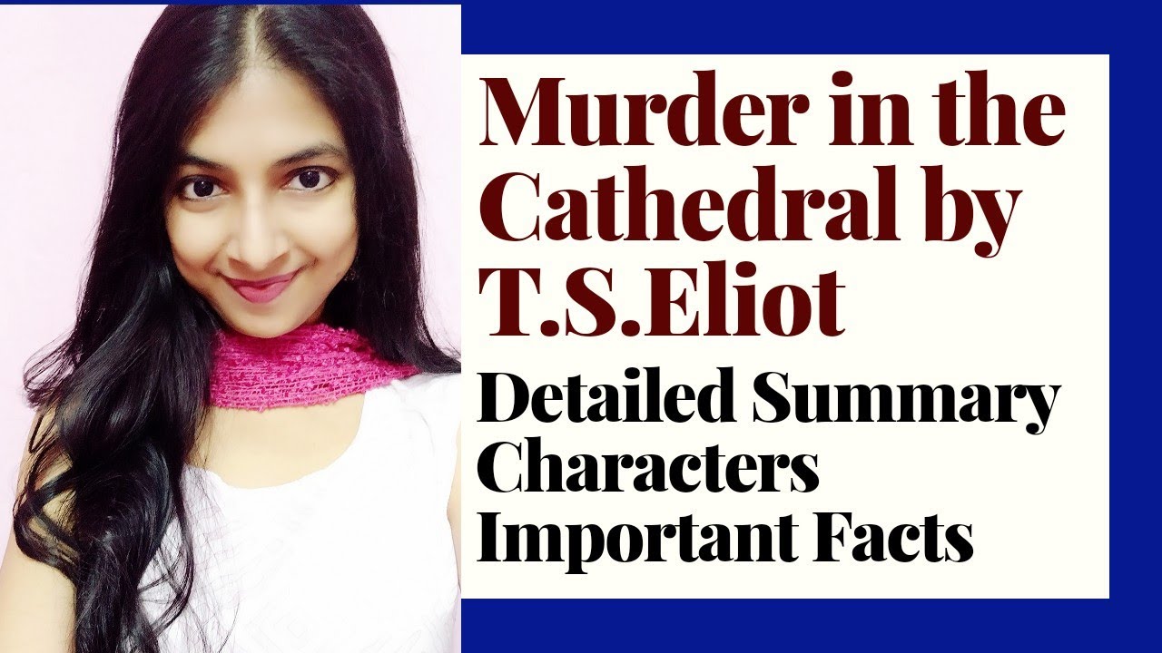 Murder in the Cathedral by T.S Eliot Summary