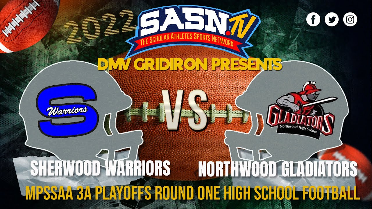 DMV Gridiron Sherwood VS Northwood Game Highlights