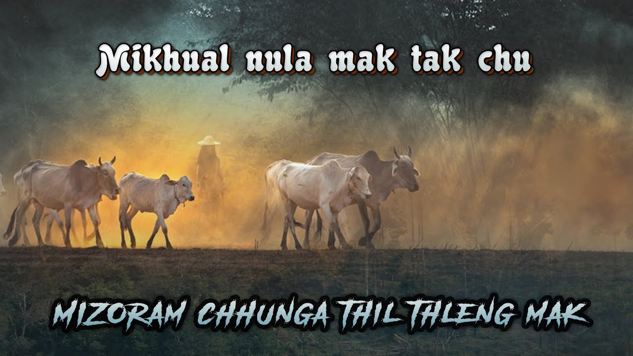Mikhual Nula mak (Tawnhriat 74)