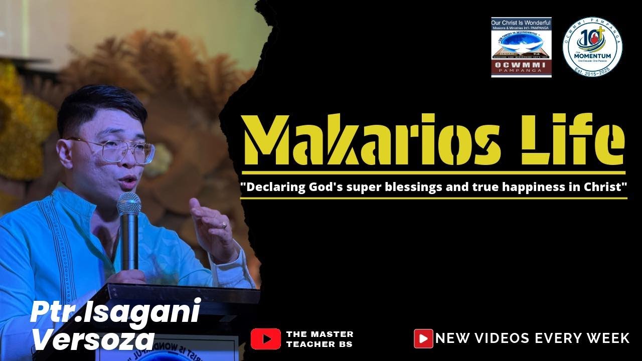 Makarios Life  - Ptr  Isagani Versoza