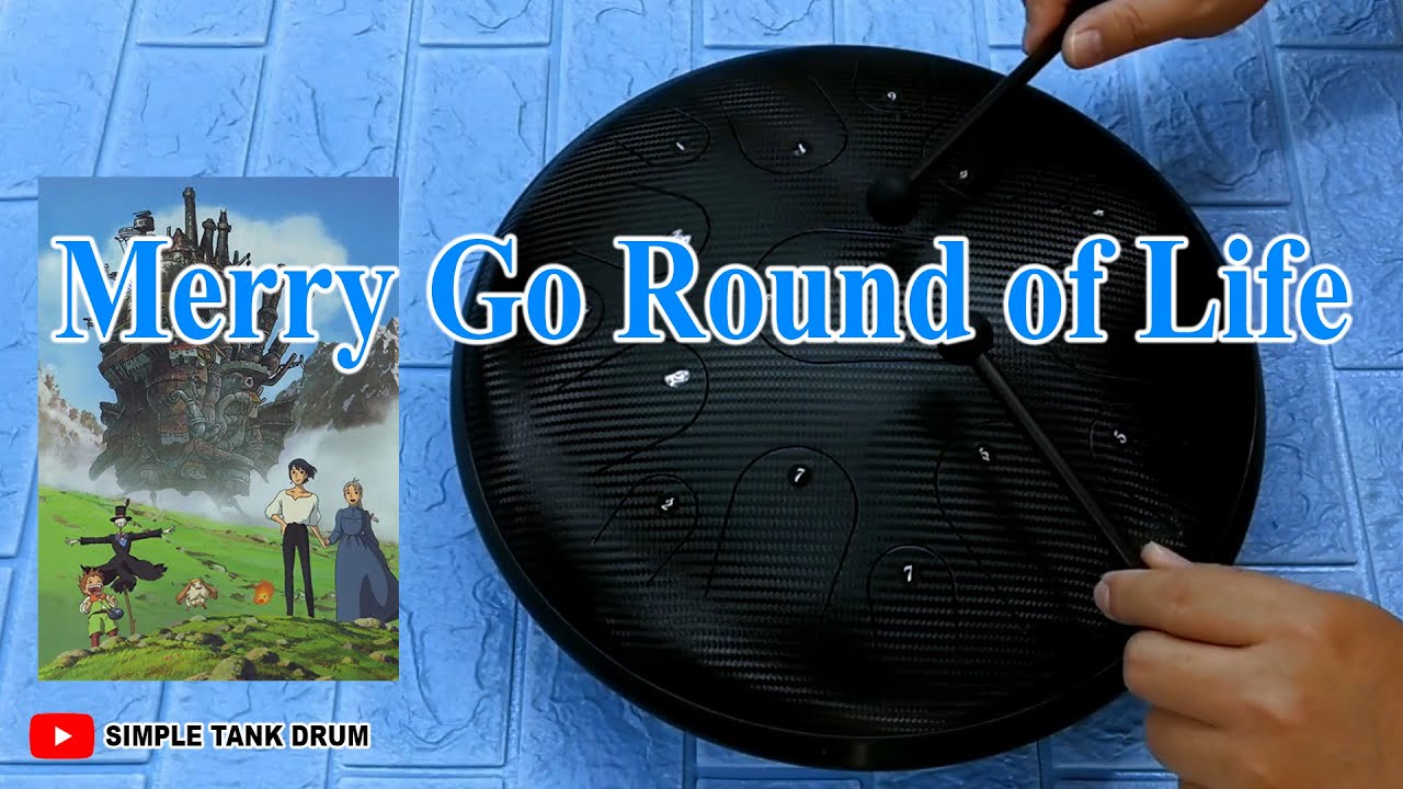 Merry Go Round of Life  - Steel Tongue drum / tank drum cover with tabs (E-book Vol.1)