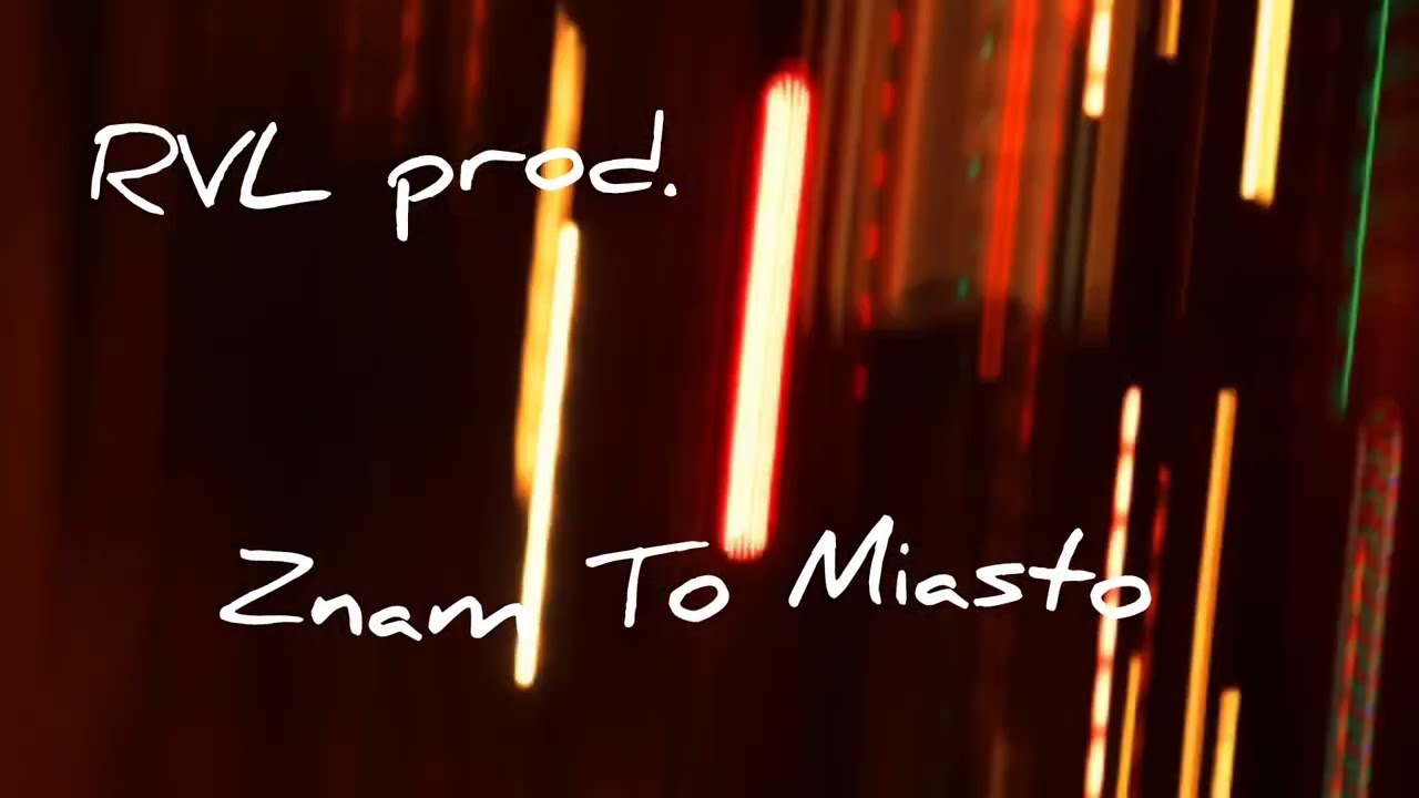 RVL prod. Znam To Miasto 