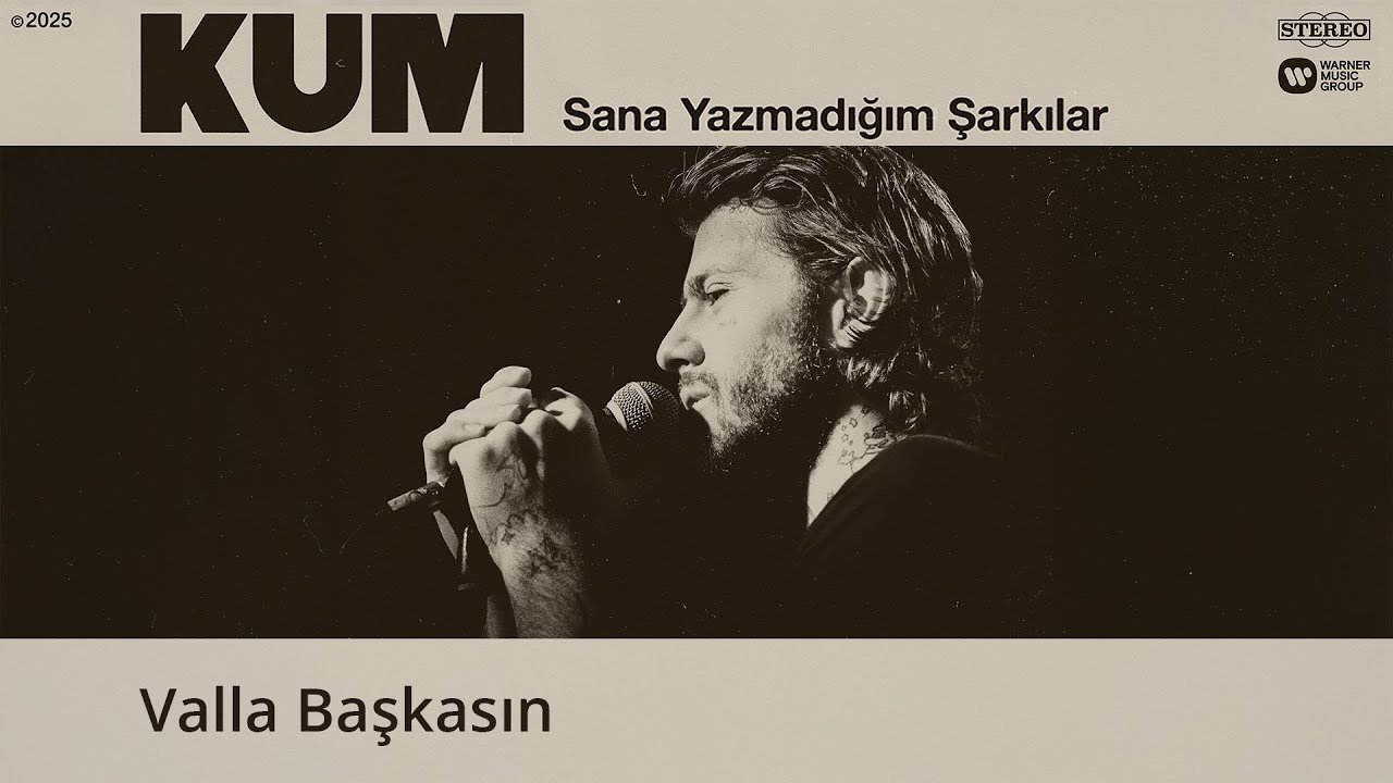Kum - Valla Başkasın (Official Audio)