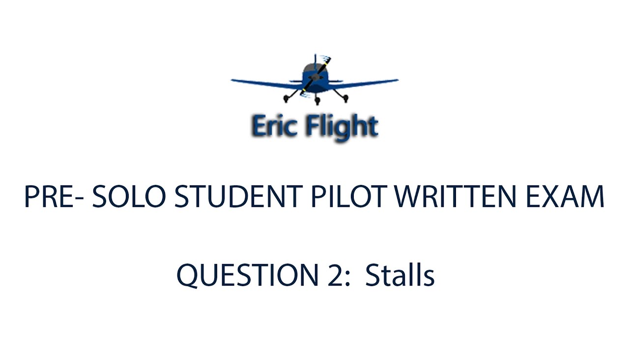Private Pilot Pre-Solo Written Exam Question 2 Stalls