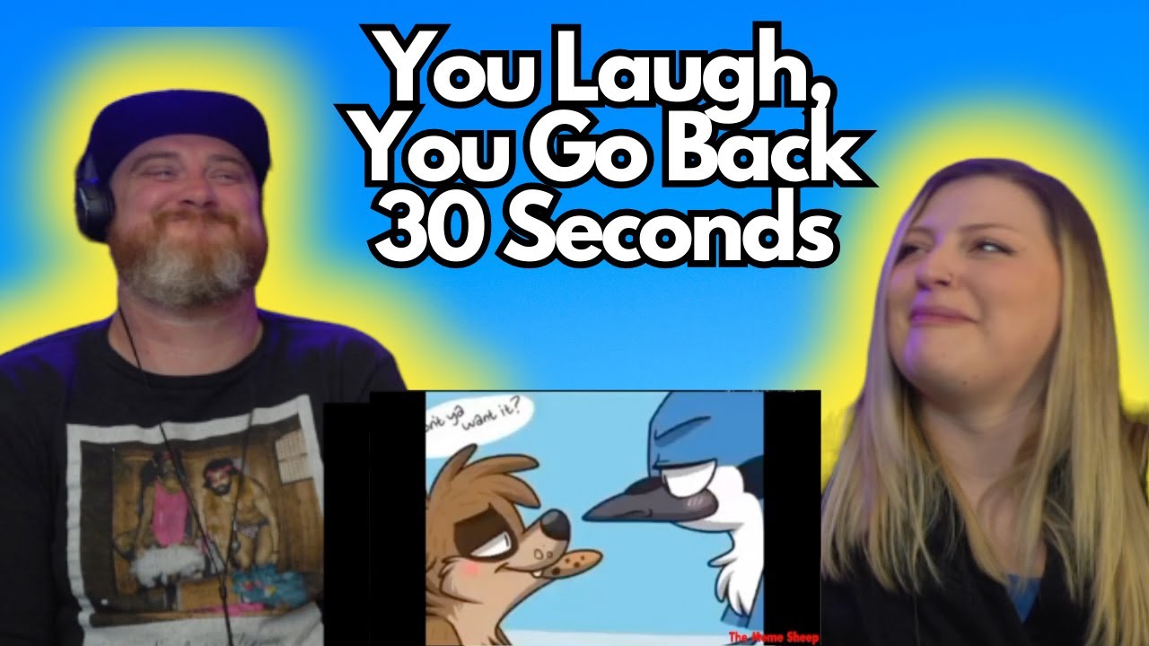 You Laugh, You Go Back 30 Seconds @NuttySack| HatGuy & @gnarlynikki Try Not To Laugh