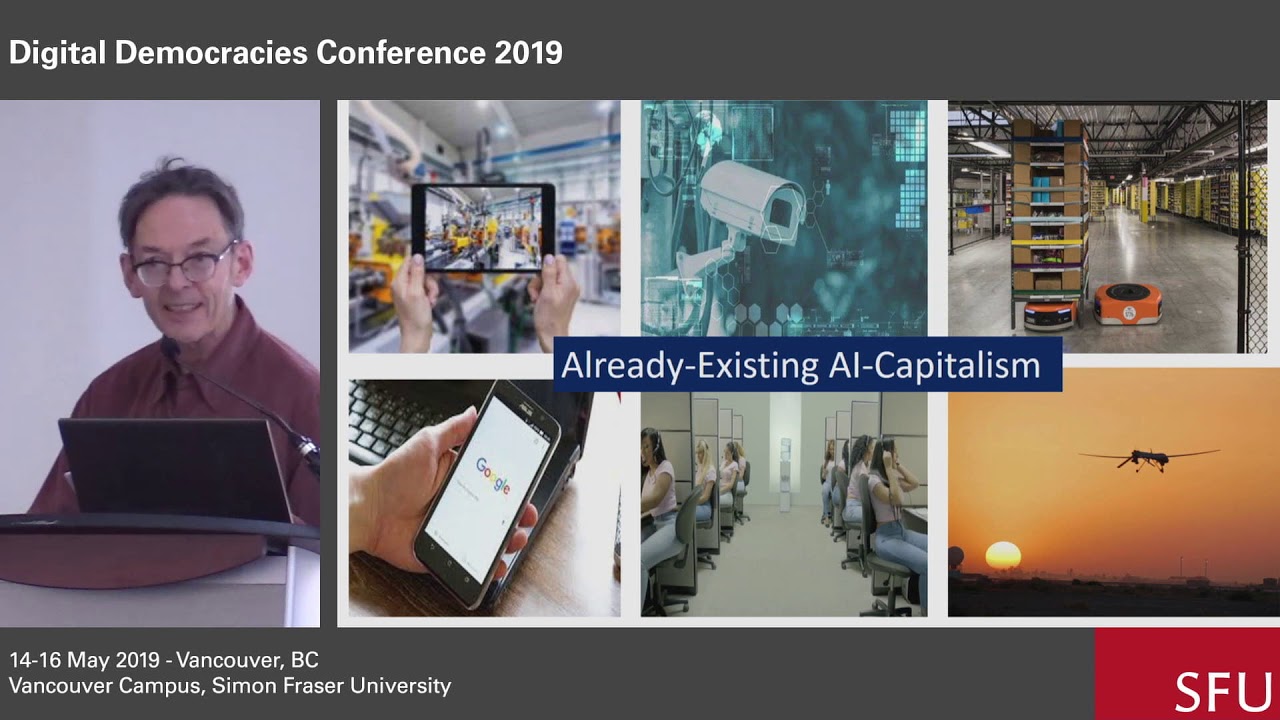 Nick Dyer Witheford's presentation at the 2019 Digital Democracies Conference