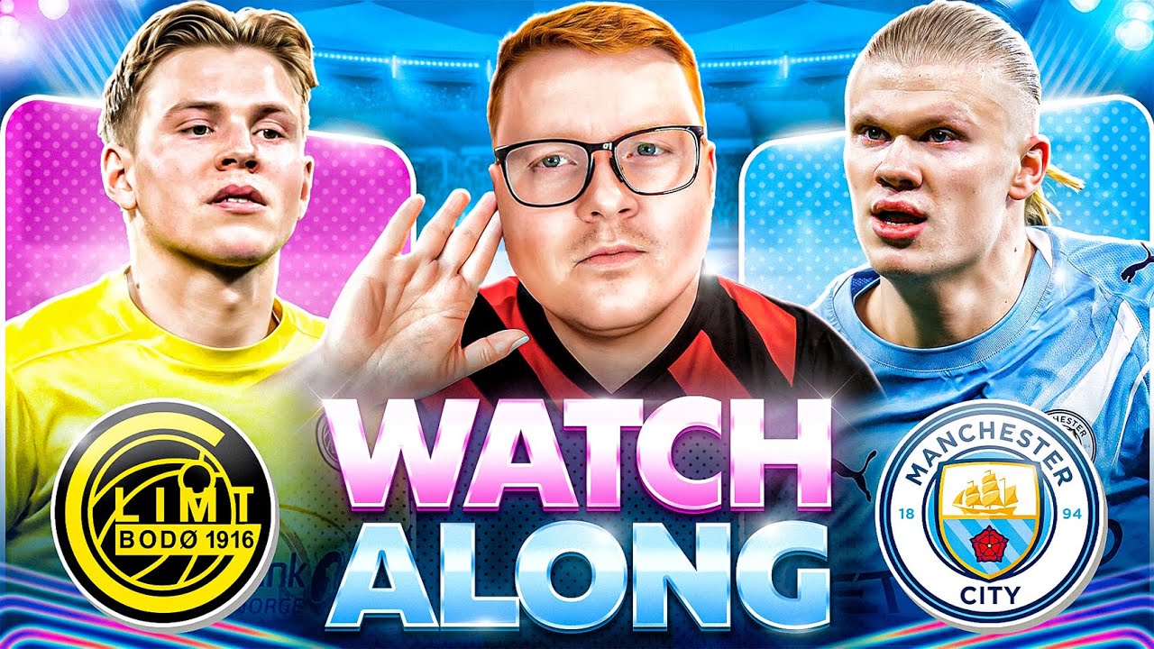 Bodo/Glimt V Man City | Champions League Live Stream Watchalong