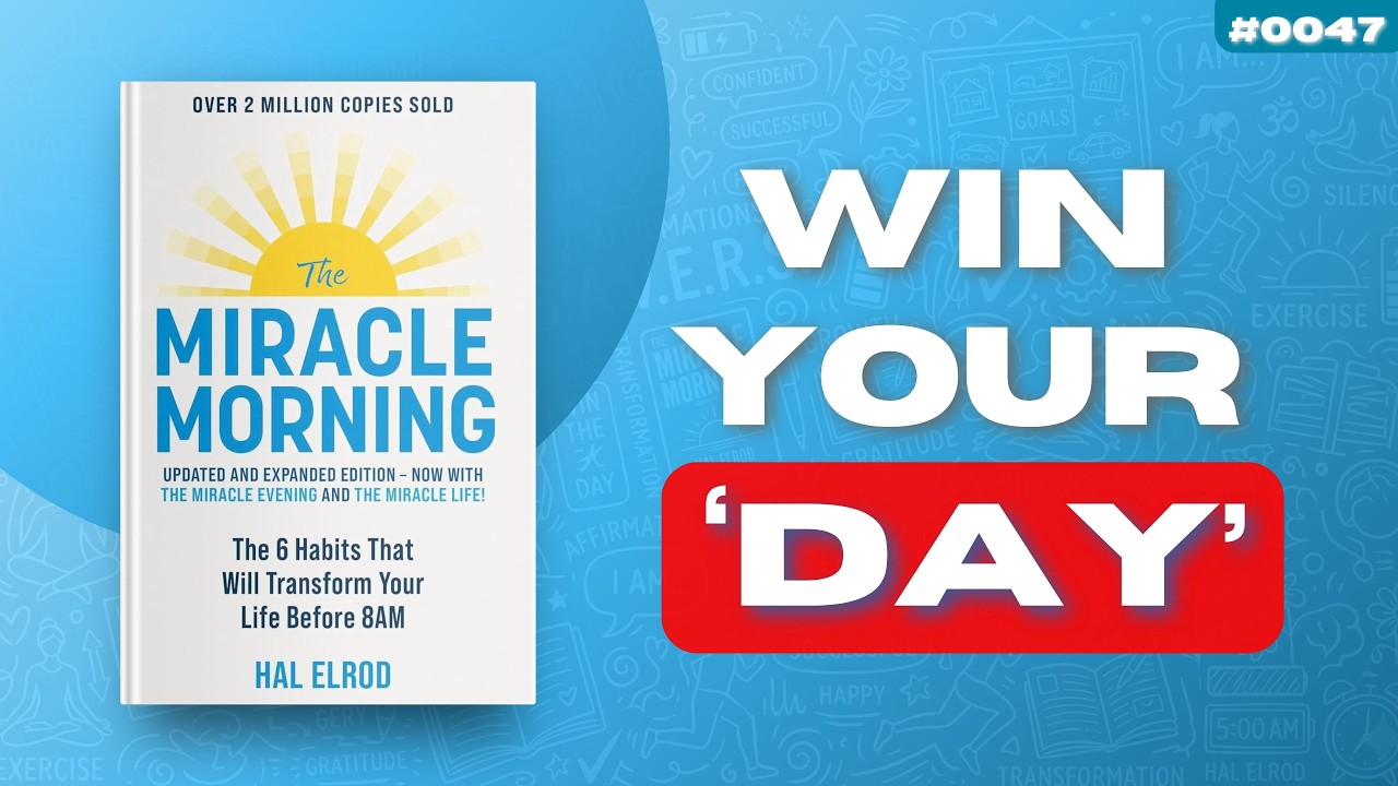 #0047: The Miracle Morning by Hal Elrod | Insights Into Books Podcast