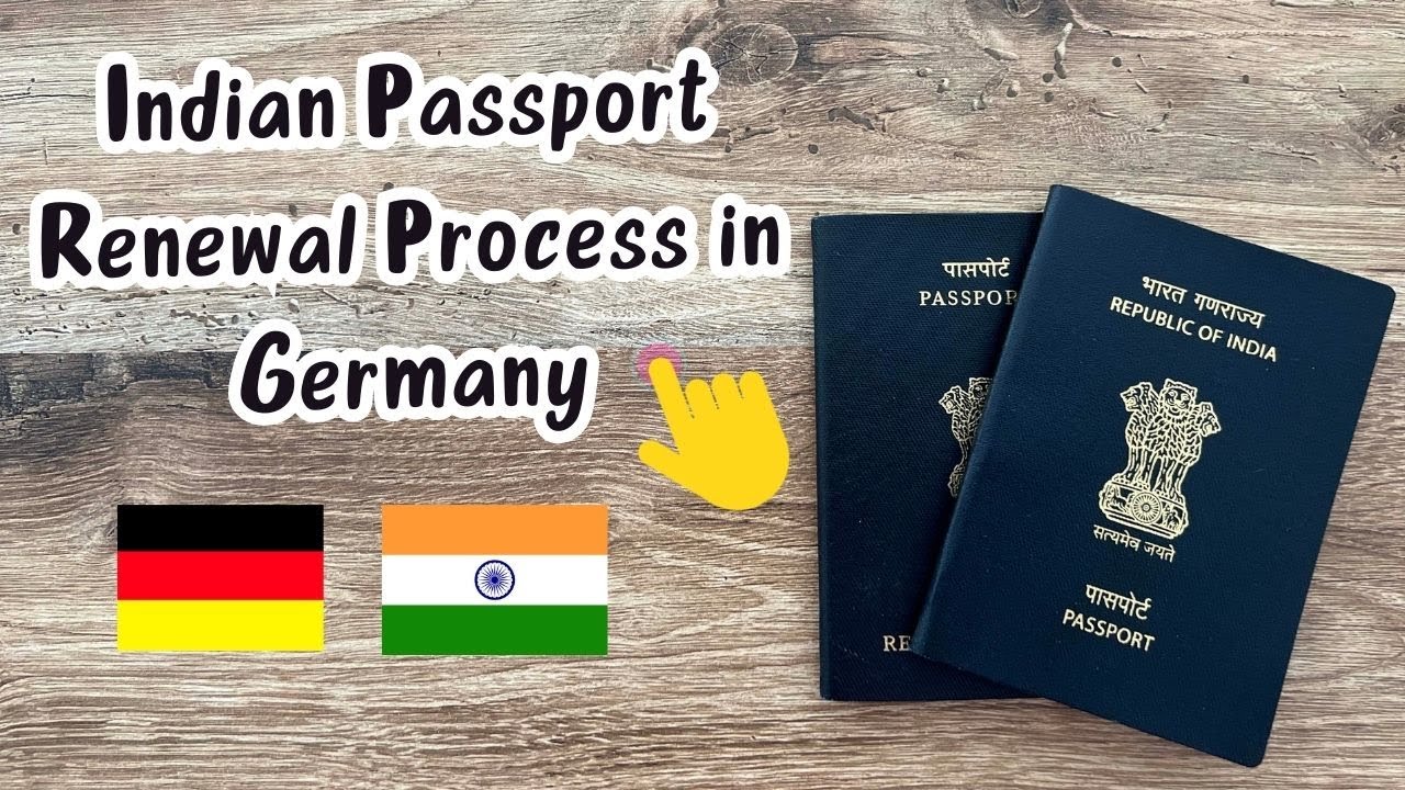 Indian Passport Renewal in Germany: Complete Process 2023 | Step-by-Step Guide