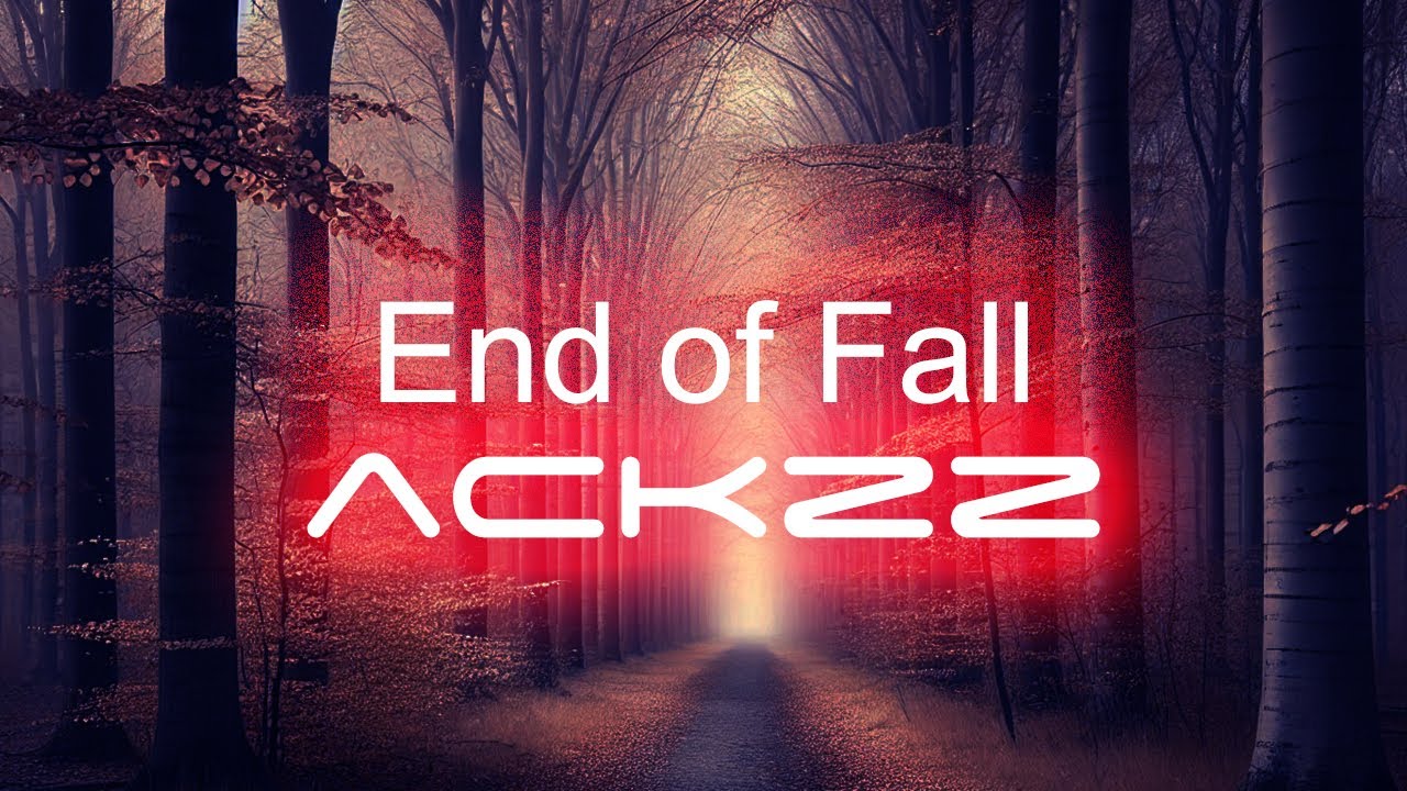 ackzz - End of Fall (Electronic \ Experimental)