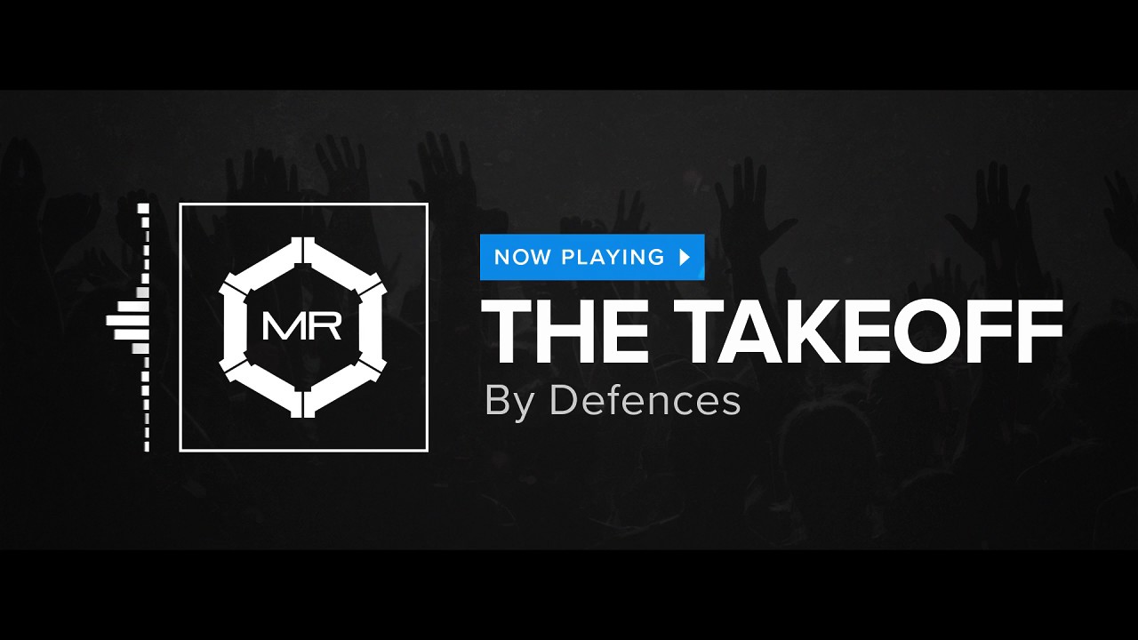 Defences - The Takeoff [HD]
