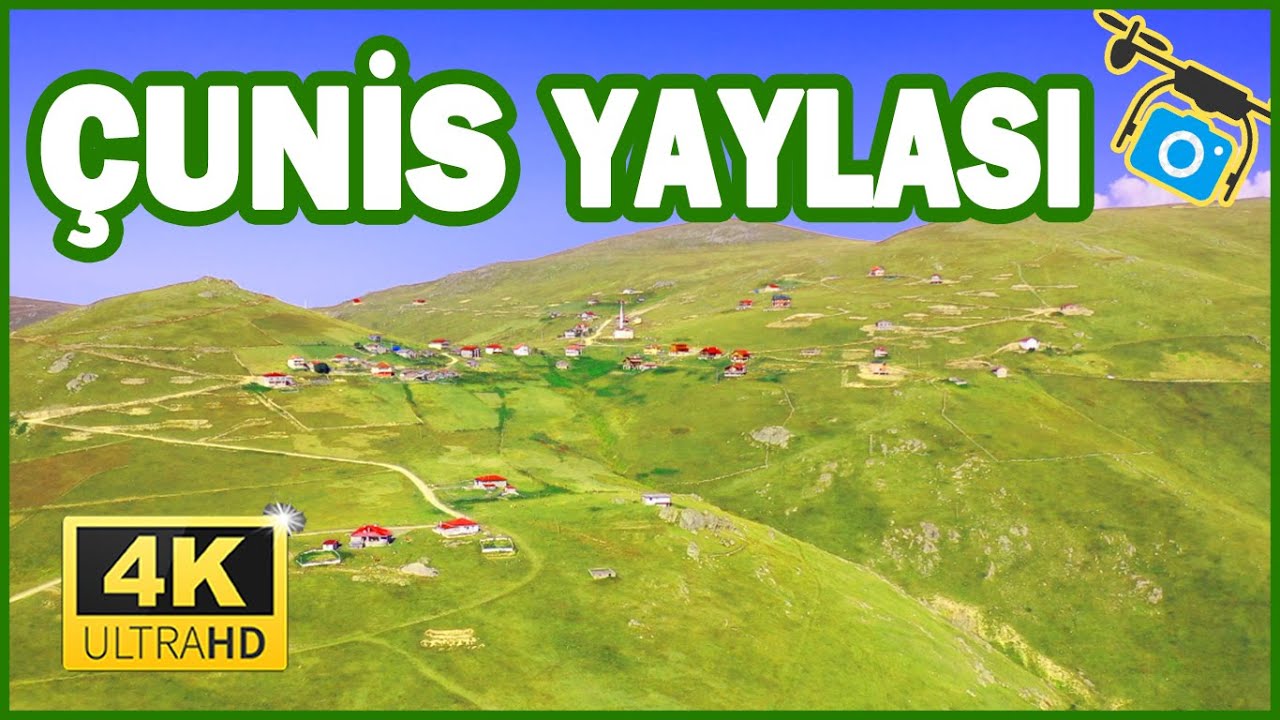 TRABZON İLİ ÇUNİS YAYLASI