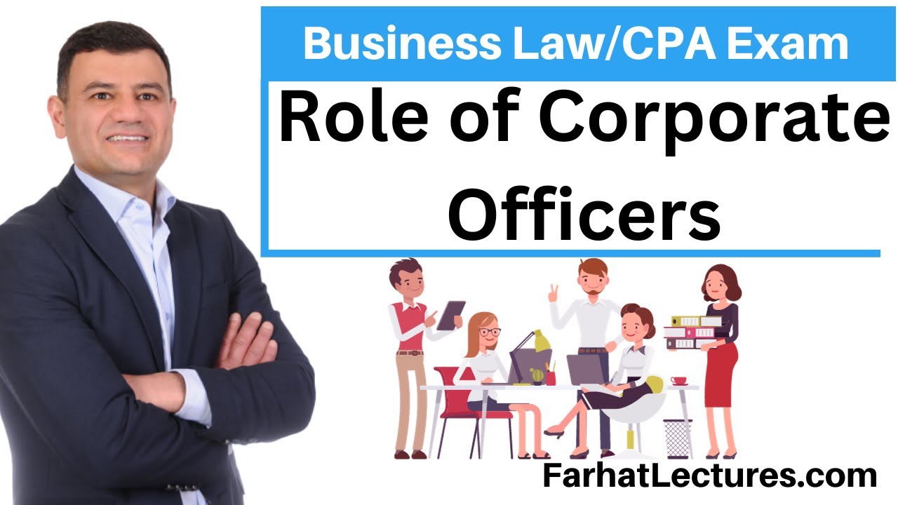 Role of Corporate Officers. CPA Exam REG