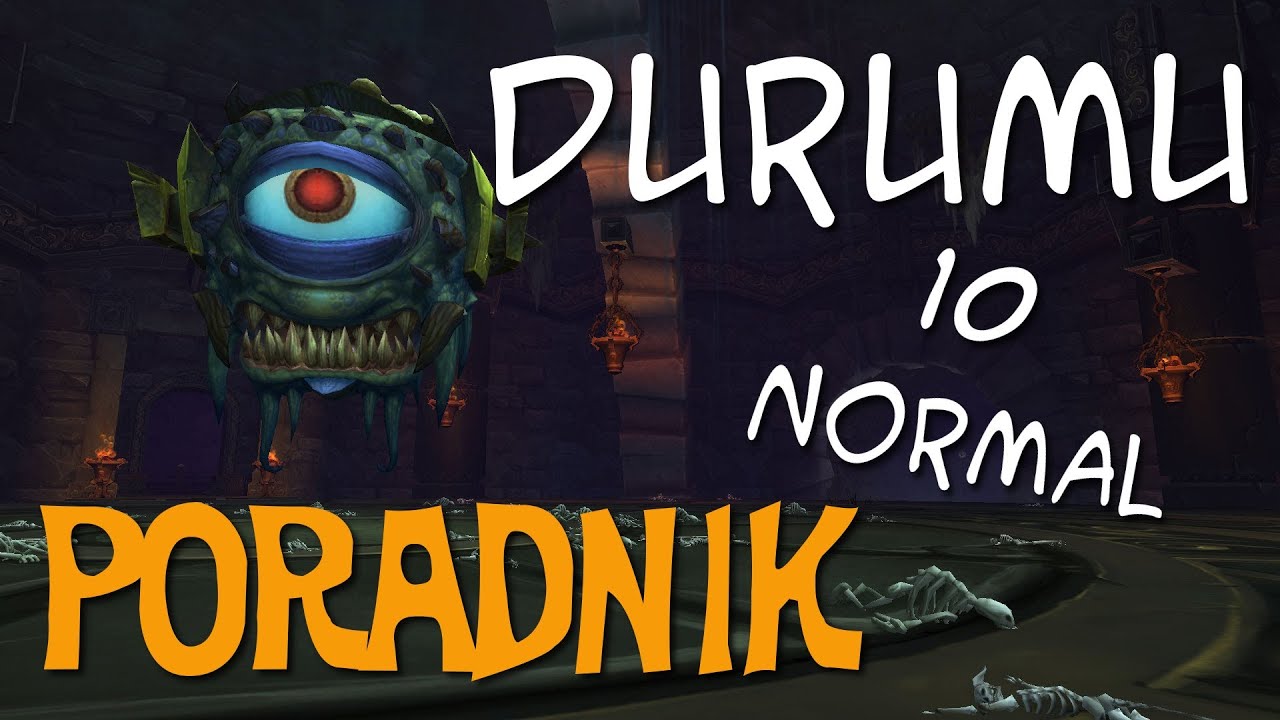 Durumu 10N - Poradnik do Throne of Thunder Raid (Mists of Pandaria)