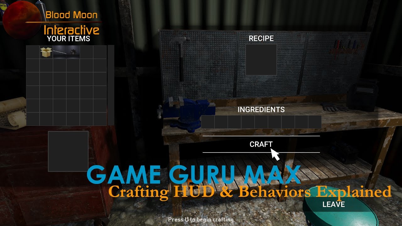 GameGuru Max Tutorial - Crafting HUD & Behaviors Explained