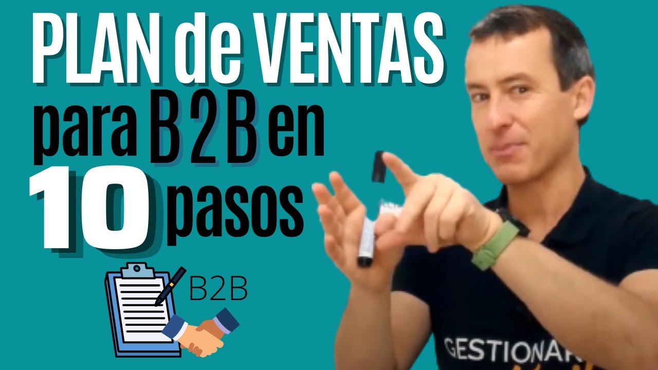PLAN de VENTAS empresas B2B - 10 PASOS 🤝