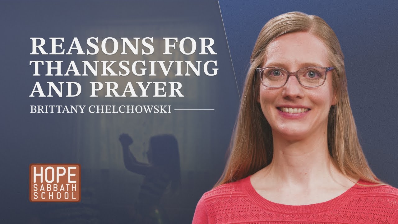Lesson 2: Reasons for Thanksgiving and Prayer