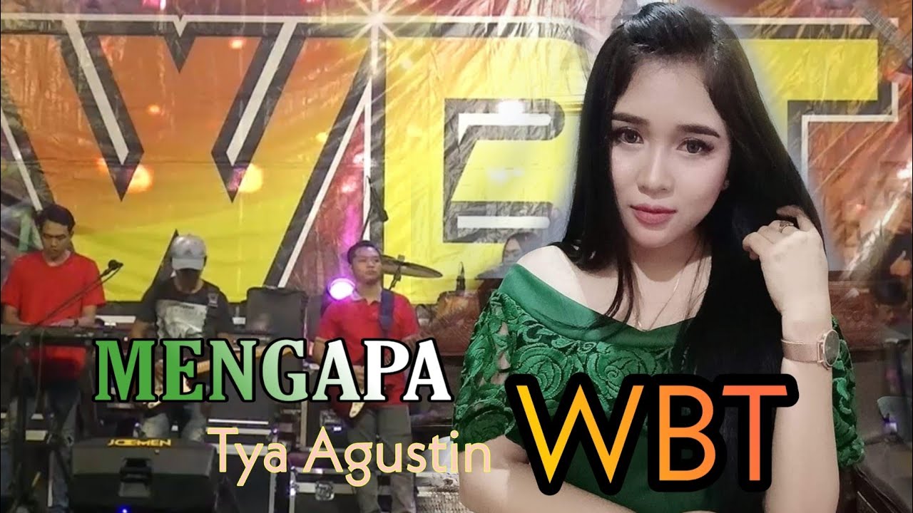 MENGAPA TYA AGUSTIN WBT