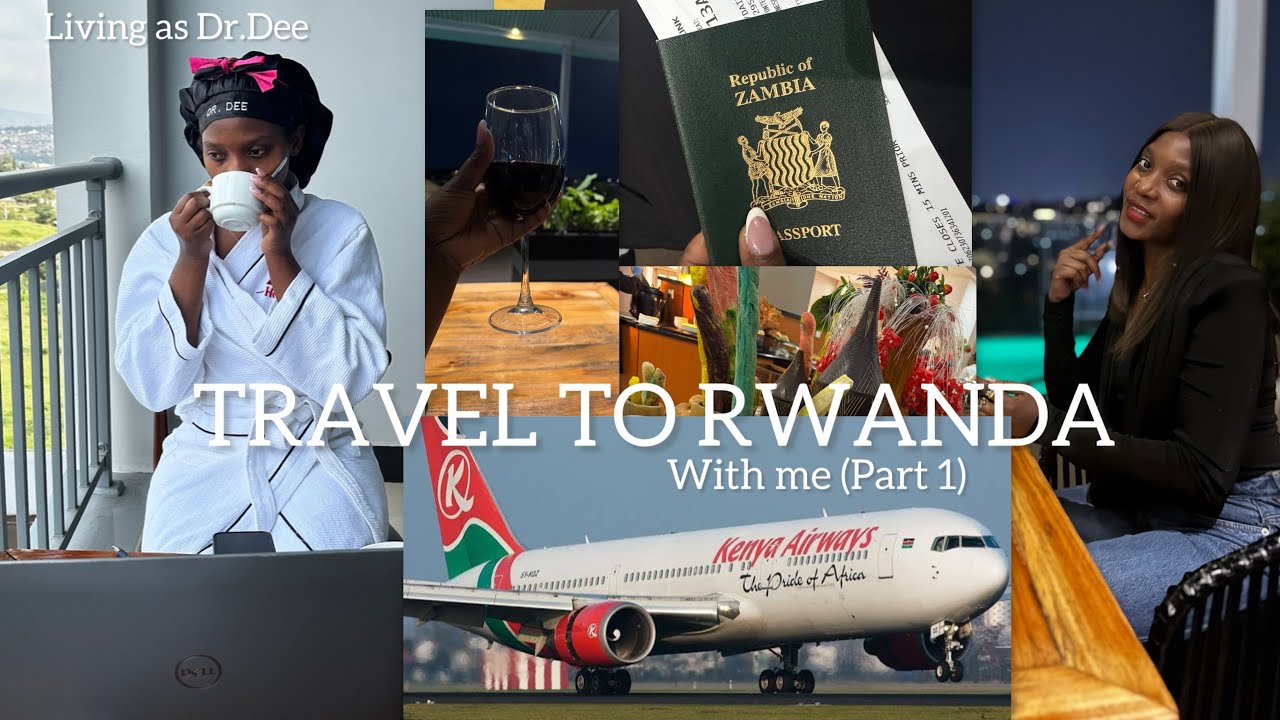 LIVING AS DR DEE| TRAVEL TO RWANDA 🇷🇼 WITH ME Part1 #zambianyoutuber #travelvlog #kigalirwanda 