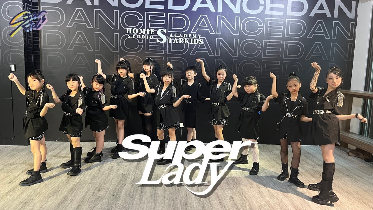 StarKids兒童才藝學院_兒童MV熱舞 - (G)I-DLE  'Super Lady'