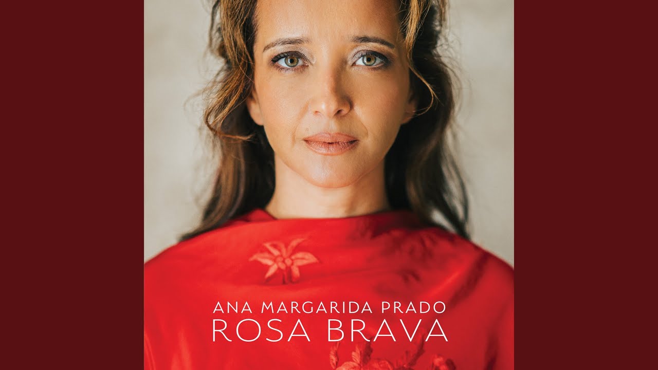 Rosa Brava (Fado Sra. do Monte)