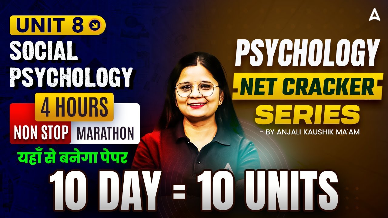 UGC NET Psychology Marathon Class | UGC NET Psychology Unit 8 Social Psychology By Anjali Ma'am