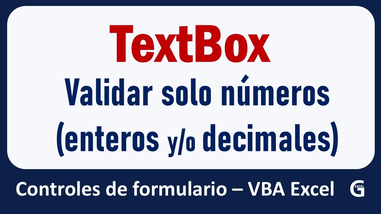 VBA Excel: Validar números y decimales en un TextBox | Paso a paso