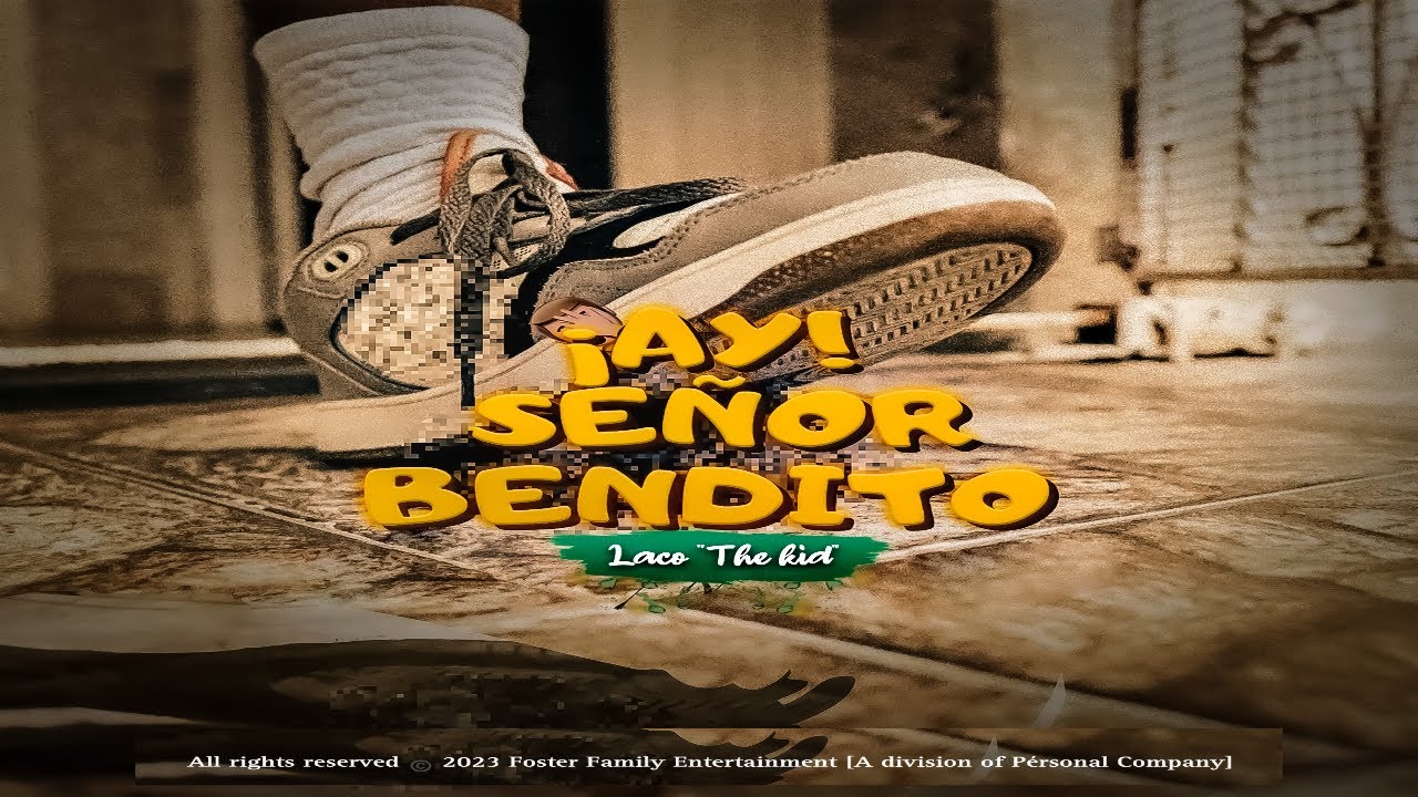 Laco The Kid - Ay, señor bendito 🤦🏾‍♂️