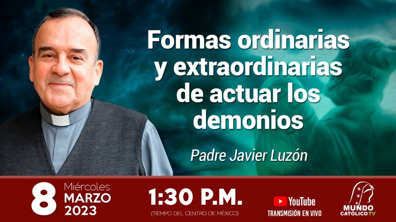 Formas ordinarias y extraordinarias de actuar los demonios