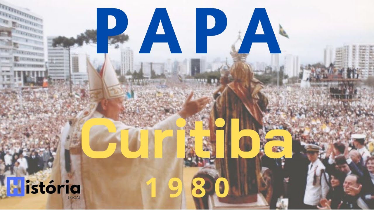 Papa João Paulo II no Paraná - Curitiba, 1980.