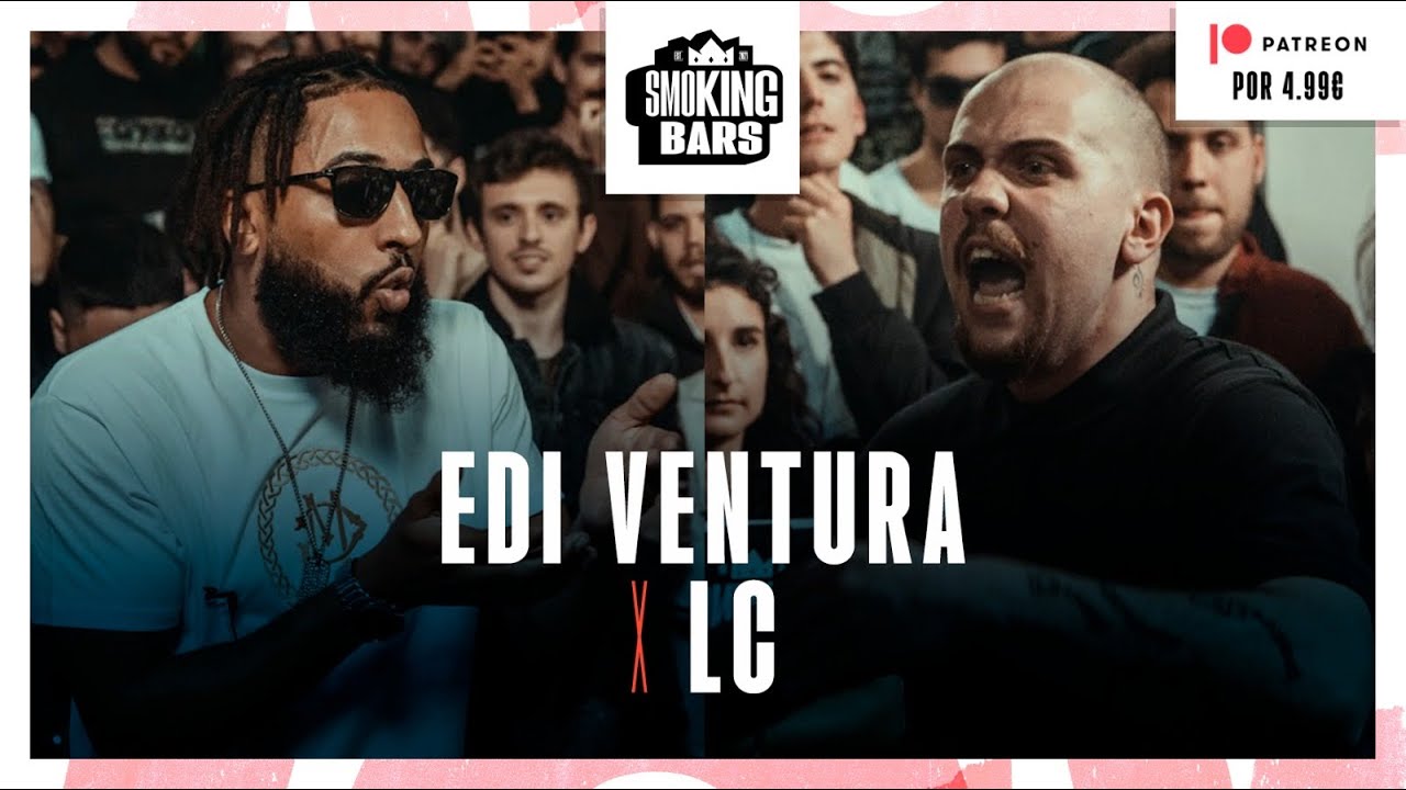 Edi Ventura VS LC - SMOKING BARS
