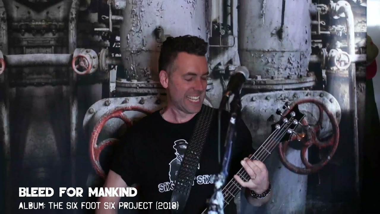 Six Foot Six - Bleed for mankind, 